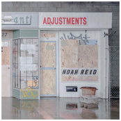 Noah Reid: Adjustments