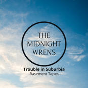 Trouble in Suburbia - the Basement Tapes
