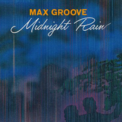 Max Groove: Midnight Rain