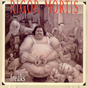 Freaks by Rigor Mortis