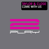 Come With Us by Taylor & Close