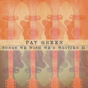 I Am Too by Pat Green