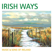 Irish Ways: Music & Song of Ireland