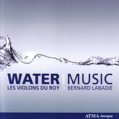 Les Violons Du Roy: Handel: Water Music