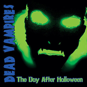 The Day After Halloween by Dead Vampires