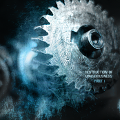 Destruction Of Consciousness - Part I