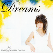 Dreams by High And Mighty Color