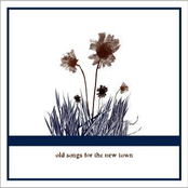 Old Songs For The New Town