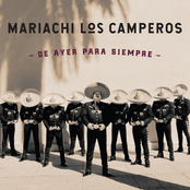 Mariachi Los Camperos: De Ayer para Siempre