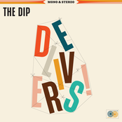 The Dip: The Dip Delivers