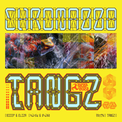 CHROMA 008 TANGZ - Single