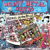Heavy Metal Horns: Horns in the House