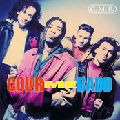 Color Me Badd: C.M.B.