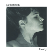 Kath Bloom: Finally