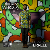 Devvon Terrell: The Living Weirdo_o