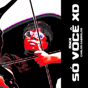 SÓ VOCÊ XD (Carlos Gabrielos RMX)