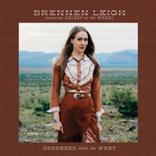 Brennen Leigh: Obsessed With The West