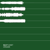 GLO Planet - Origami EP [hw031]