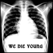 We Die Young: We Die Young Ep