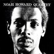Noah Howard: Noah Howard Quartet