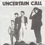 uncertain call