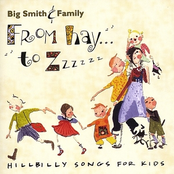 Big Smith: From Hay to Zzzzzz: Hillbilly Songs for Kids