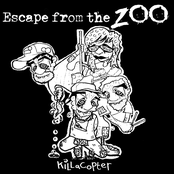 Escape from the Zoo: KILLACOPTER