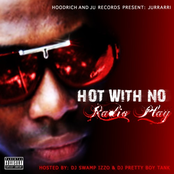 Hot With No Radio Play