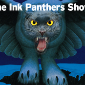 The Ink Panthers Show!