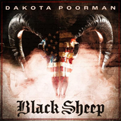 Dakota Poorman: Black Sheep