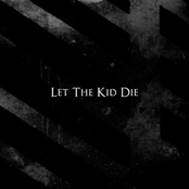 Let The Kid Die