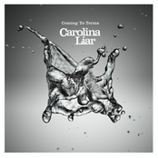 Carolina Liar: Coming To Terms