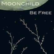 Moonchild: Be Free