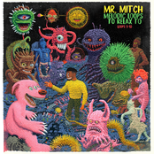 Melodic Loops to Relax to (Loops 1-10)