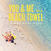 Cooper Wade: You and Me On a Beach Towel - Radio Edit