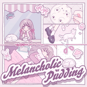 Melancholic Pudding (feat. KASANE TETO)