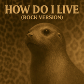 How Do I Live (Rock Version)