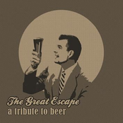 The Great Escape : A Tribute To Beer