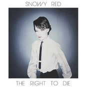 The Right To Die by Snowy Red