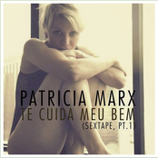 Te Cuida Meu Bem by Patricia Marx