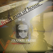 NEW: "fresh men of house" (original piano house by frankie fresh 04:25)