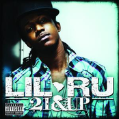 Lil Ru: 21 & Up