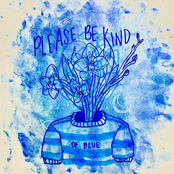 Please Be Kind: Of Blue