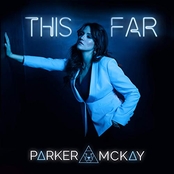 Parker McKay: This Far