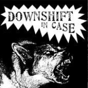 Downshift In Case