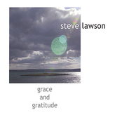 Grace And Gratitude by Steve Lawson