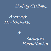 Liudvig Gabrian, Armenak Hovhannisian, Goorgen Haroutiunian