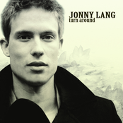 Turn Around by Jonny Lang
