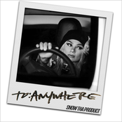 Snow Tha Product: To Anywhere