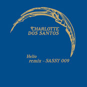 Charlotte Dos Santos: Helio (SASSY 009 Remix)
